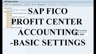 SAP FICO PROFIT CENTRE ACCOUNTING  BASIC SETTINGS  SAP CO  CONTROLING [upl. by Atilrep]