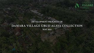 Development Progress of Damara Village Ubud Alaya Collection May 2023 [upl. by Dalenna497]