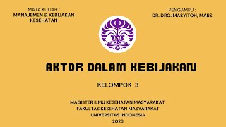 Topik 3 AKTOR DALAM KEBIJAKAN [upl. by Abner218]