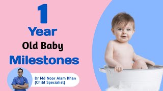 1 Year Old Baby Development Milestones  1 साल का बच्चा क्या क्या कर सकता है  Dr Md Noor Alam Khan [upl. by Notsek]