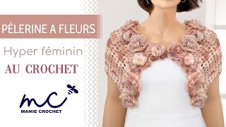 Comment faire une pèlerine cape à fleur pour cérémonie au crochet  tuto  pas à pas [upl. by Ydde]