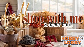 FALL HOME DECOR SHOP WITH ME amp HAUL  FALL 2024 DECOR HAUL  The best fall decor at hobby lobby [upl. by Fredenburg358]