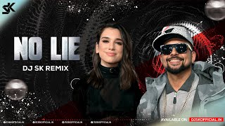 No Lie Remix  Sean Paul ft Dua Lipa  No Lie DJ SK Remix  New Remix 2022 [upl. by Netsrejk744]