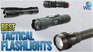 10 Best Tactical Flashlights 2018 [upl. by Stichter]