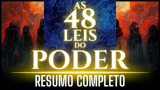 AS 48 LEIS DO PODER  RESUMO COMPLETO [upl. by Inan]