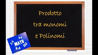 Prodotto tra Monomi e Polinomi Moltiplicazioni [upl. by Anitneuq]