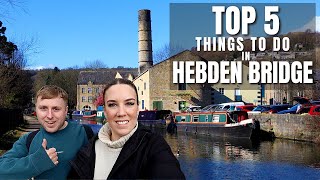 Top 5 Things To Do In Hebden Bridge  the BEST Pizza EVER 😍 [upl. by Parrnell39]