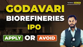 GODAVARI BIOREFINERIES IPO REVIEW  GODAVARI BIOREFINERIES IPO GMP TODAY  GODAVARI IPO LATEST NEWS [upl. by Sirehc]