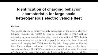 Identification of charging behavior characteristic for large scale heterogeneous electric vehicle fl [upl. by Trilbee]