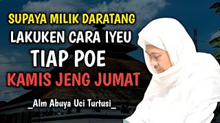 CARA GAMPANG SUPAYA MILIK DARATANG  ABUYA UCI TURTUSI CILONGOK TANGERANG [upl. by Anipsed]