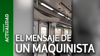 El mensaje de un maquinista de Renfe por la caótica situación que atraviesa el servicio [upl. by Lledo]