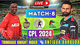 LIVE CPL 2024  LIVE Antigua and Barbuda Falcons vs Trinbago Knight Riders 8th Match  live CPL [upl. by Sev]