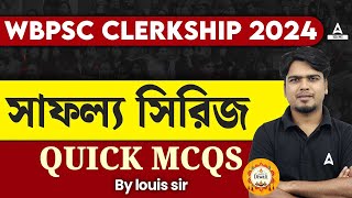 WBPSC Clerkship Preparation 2024  WBPSC Clerkship QUICK MCQs  Adda247Bengali [upl. by Ermeena]