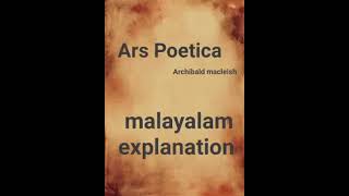 Ars Poetica by Archibald macleish summary in Malayalam [upl. by Tremaine]