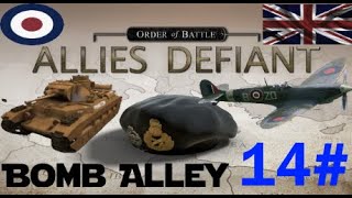 Order of Battle Allies Defiant Bomb Alley 14 [upl. by Esserac]