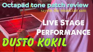 Octapad Sounds  Dusto Kokil  দুস্ট কোকিল  mdsayemahamedsam [upl. by Kcarb]