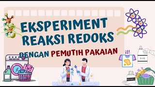 Eksperimen Redoks Transformasi Ajaib Pakaian Bebas dari Noda dengan Pemutih [upl. by Adelind]