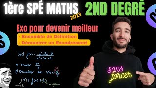 2023 1ère SPE MATHS 2ND DEGRÉ  EXO METHODE  ENSEMBLE DÉFINITION ET ENCADRER UNE FONCTION 💪 [upl. by Rola]