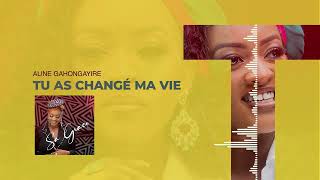 Tu as changé ma vie  Aline Gahongayire Official Audio Lyrics 2024 [upl. by Essa313]