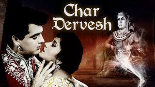 प्यार की जादुई कहानी  Char Dervesh Full Movie  Feroz Khan  Superhit Bollywood Movie [upl. by Sperling197]