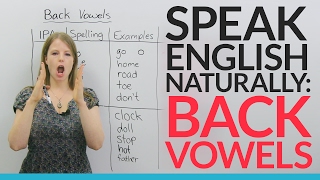 Sound more natural in English Learn and practice 5 BACK VOWELS [upl. by Idnal]