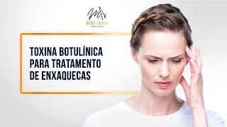 Toxina botulínica para tratamento de enxaquecas [upl. by Ursi101]