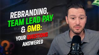 Rebranding Team Lead Pay and GMB Your Questions Answered [upl. by Anoiek]