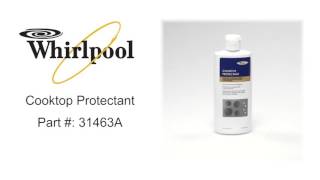 Whirlpool Cooktop Protectant Part  31463A [upl. by Oakman]