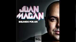 Juan Magan  Bailando por ahí  Lyrics in description  Audio  HD [upl. by Efthim]