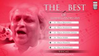 The Best Of Kumar Gandharva  Audio Jukebox  Vocal  Classical [upl. by Nalced]