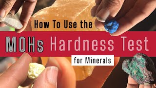 How to Test a Mineral’s Hardness Using MOHs Scale [upl. by Yntruoc]