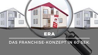 Selbstständig als Immobilienmakler – Das ERAFranchisekonzept in 60 Sekunden erklärt [upl. by Aeet637]