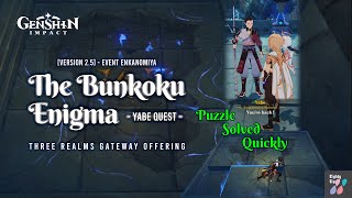 Version 25 The Bunkoku Enigma  Yabe Quest  Puzzle Solved Quickly  3 Realms Gateway Offering [upl. by Treacy]