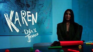 DIA x Jovaan  Karen Official Video [upl. by Harriet]