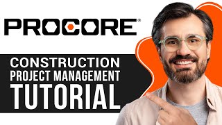 Procore Tutorial for Beginners  How to use Procore for Construction Project Management 2024 [upl. by Takashi181]