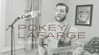 Pokey LaFarge La La Blues cover [upl. by Amadeo236]