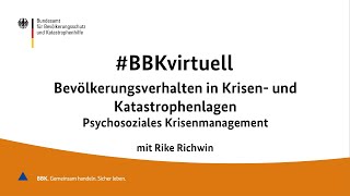 BBKvirtuell Bevölkerungsverhalten in Krisen u Katastrophenlagen Psychosoziales Krisenmanagement [upl. by Adnovad]