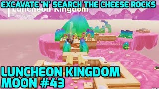 Super Mario Odyssey  Luncheon Kingdom Moon 43  Excavate n Search the Cheese Rocks [upl. by Eiliah]