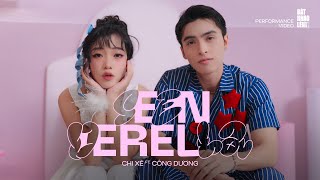 CHI XÊ ft CÔNG DƯƠNG  SEENDERELLA  Performance Video X Batnhaclen [upl. by Eivets]