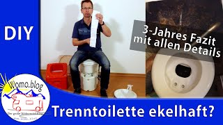 Trenntoilette ekelhaft Das 3Jahres Fazit mit allen Details [upl. by Sakhuja181]