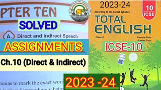 ICSE10Total English solution 202324 Solved assignments of chapter 10 Direct amp Indirect speech🔥 [upl. by Mellette]