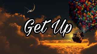 Get Up Song lyrics By Raxci Studio [upl. by Eglantine36]