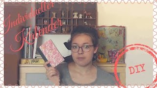 DIY  Kalender basteln und gestalten [upl. by Quill]