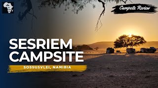 Sesriem Camp Sossusvlei Namibia Campsite Review [upl. by Tana]