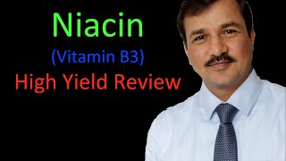 Niacin Vitamin B3  High Yield Review [upl. by Resor]