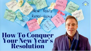 How to Conquer Your New Years Resolution [upl. by Nylirrej]