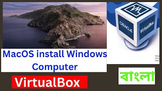 100 work MacOS Setup Windows Computer Bangla Tutorial  macOS setup for VirtualBox Cindows Computer [upl. by Browning]