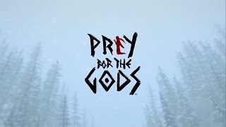 Prey for the Gods Official Reveal Trailer [upl. by Eninaj472]