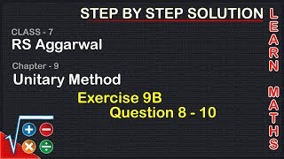 Unitary Method Class 7 Exercise 9B Question 8  10  RS Aggarwal  Learn Maths [upl. by Milena]