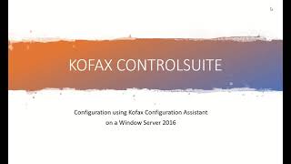 Kofax ControlSuite  Configuration using Kofax Configuration Assistant [upl. by Aretta]